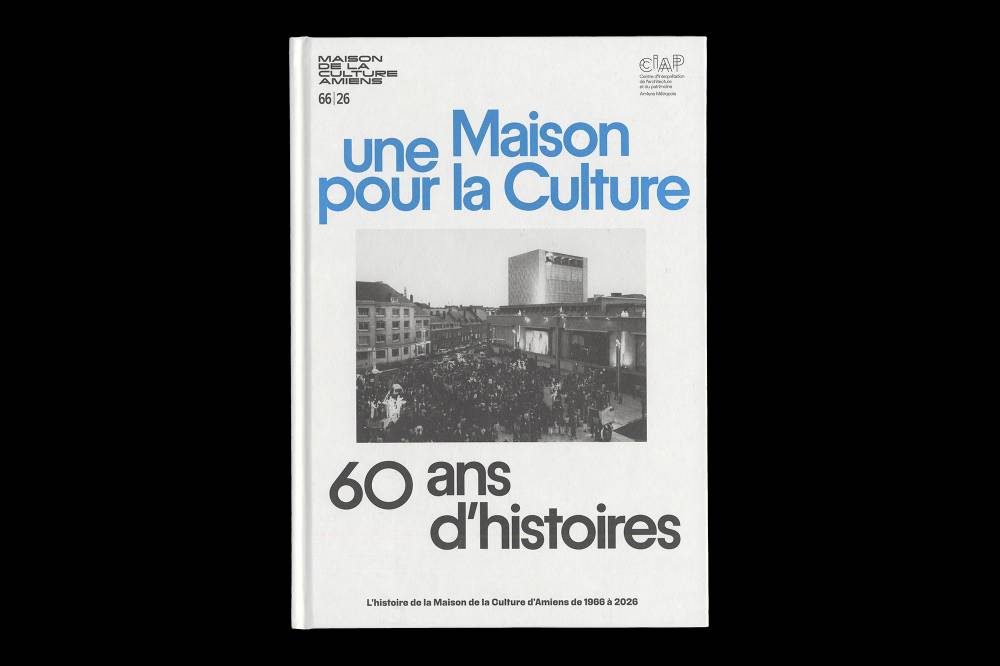 Livre “Une Maison pour la Culture, 60 ans d’histoires”